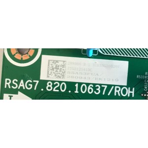 MAIN FUENTE PARA SMART TV HISENSE 4K (3840 x 2160) FULL HD / NUMERO DE PARTE 288966 / RSAG7.820.10637/ROH / 3TE55G20526V / ZTG212G41DC / 280943 / MODELO 55A6G 55A53FUA